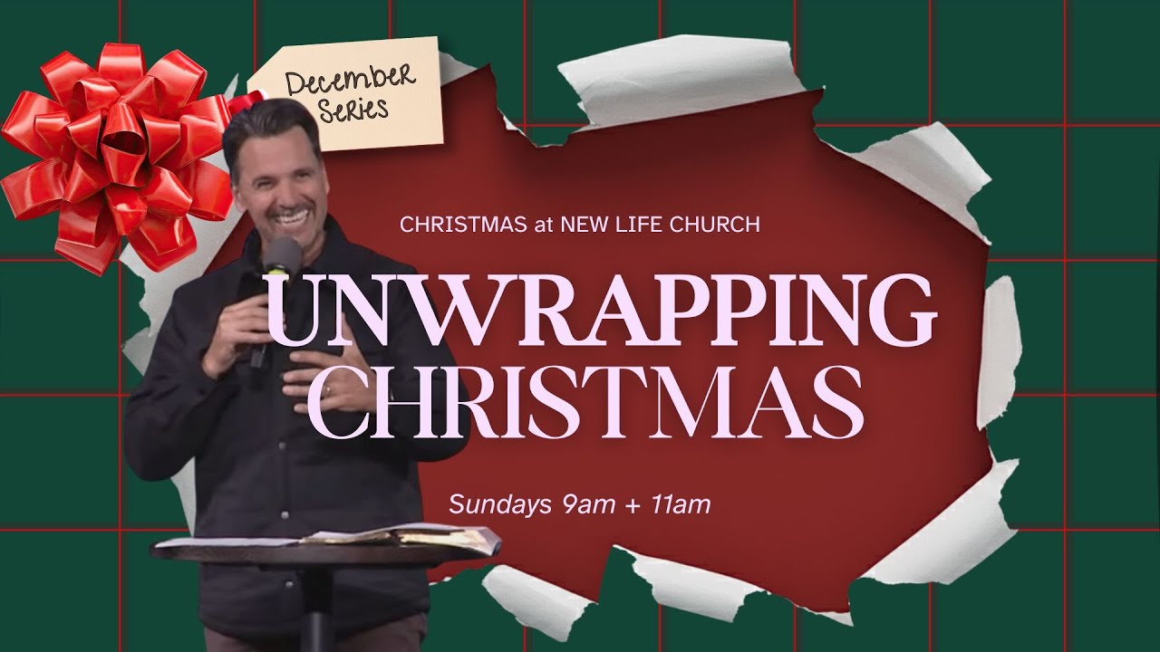 Unwrapping Christmas - Part 2 // Caleb Klinge | New Life Novato