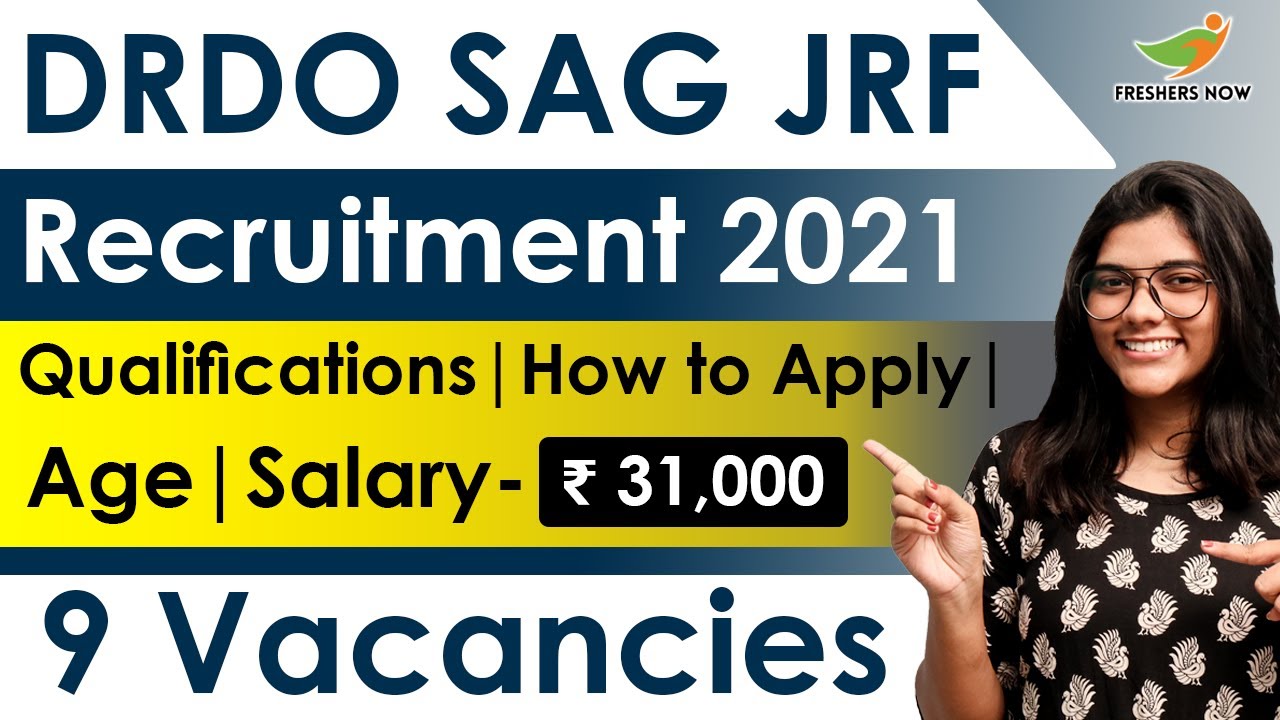 DRDO SAG Recruitment 2021 | Salary ₹ 35,400 | Notification for 9 Vacancies | Central Govt Jobs 2021