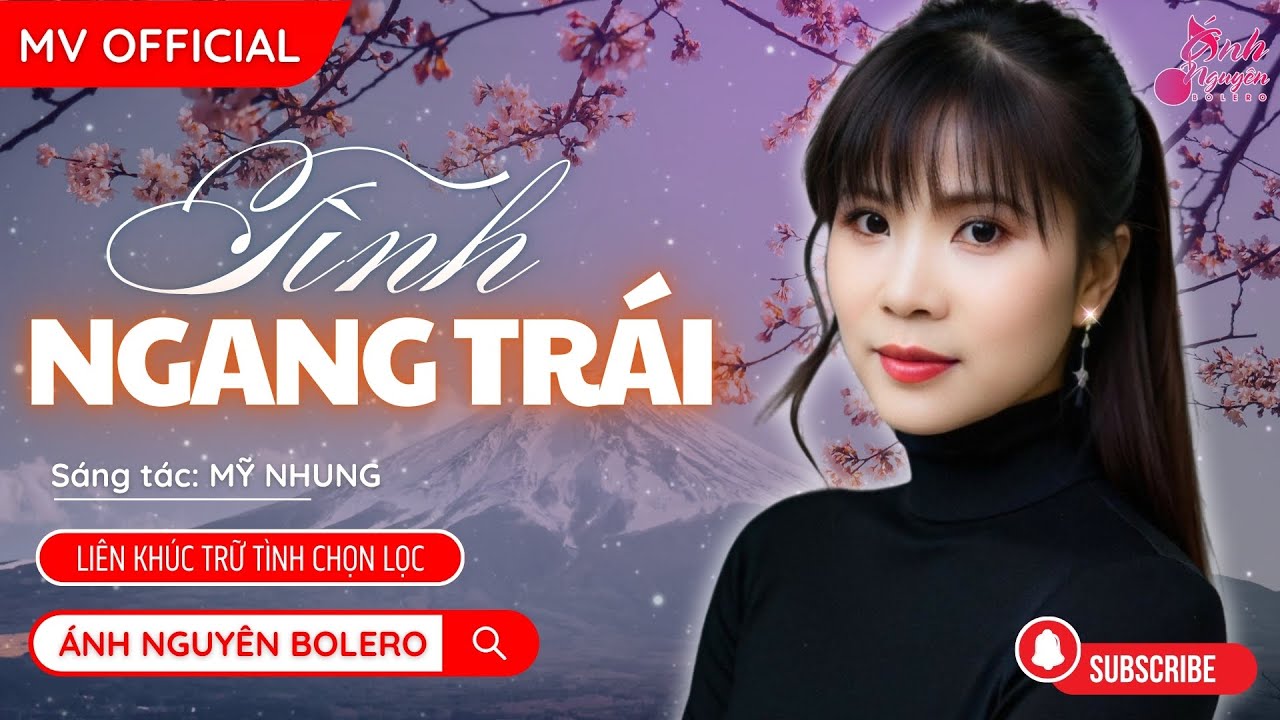 MV TÌNH NGANG TRÁI | Ánh Nguyên Bolero | LK Trữ Tình Chọn Lọc Làm Tan Chảy Triệu Con Tim
