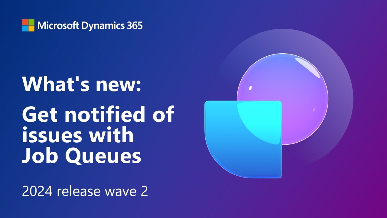 What's new: Get notified of issues with Job Queues (2024 release wave 2)