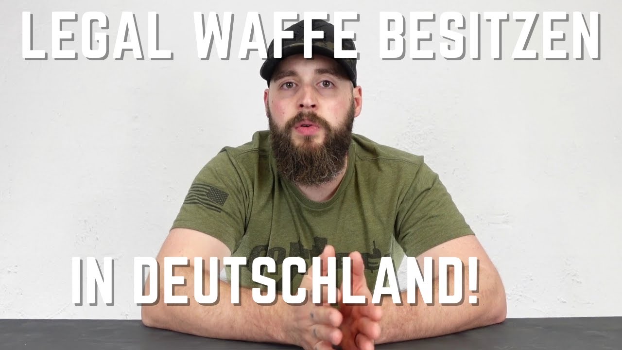 WAFFENBESITZ IN DEUTSCHLAND - Wie bekomme ich legal eine Waffe? | WAFFENRECHT