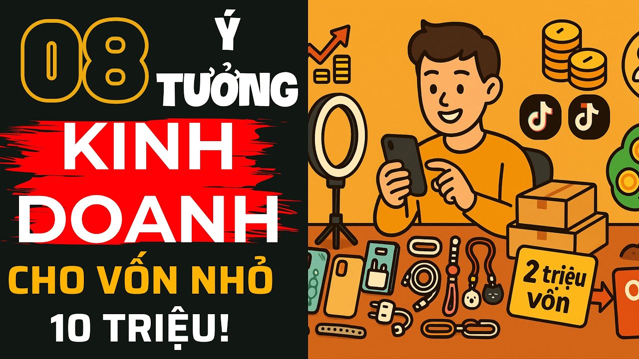 8 &Yacute; Tưởng Kinh Doanh Với 10 Triệu &ndash; Dễ L&agrave;m, L&atilde;i Cao Cho Người Mới