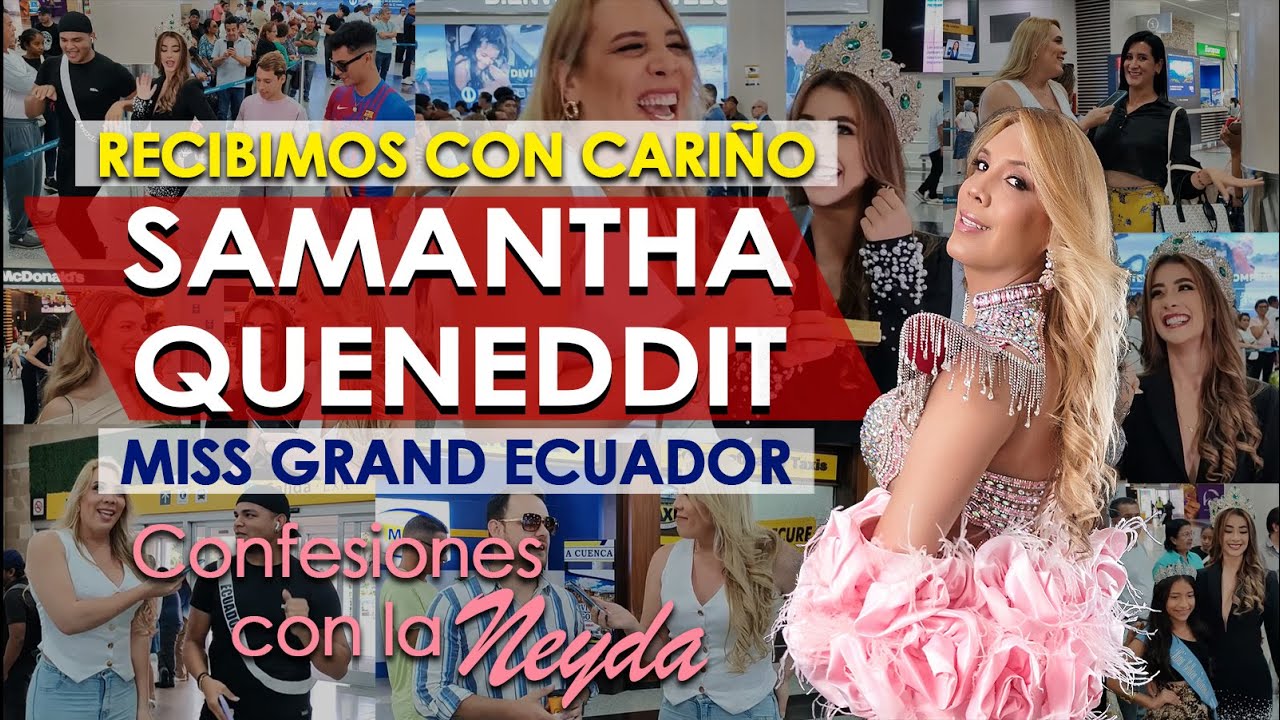 RECIBIMOS CON MUCHO CARIÑO A NUESTRA S SAMANTHA QUENEDDIT  | CONFESIONES CON LA NEYDA