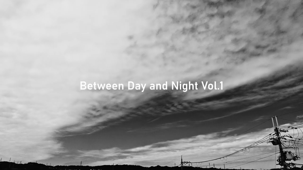 Between Day and Night Vol.▶Post Rock Instrumental—空が呼吸する時間