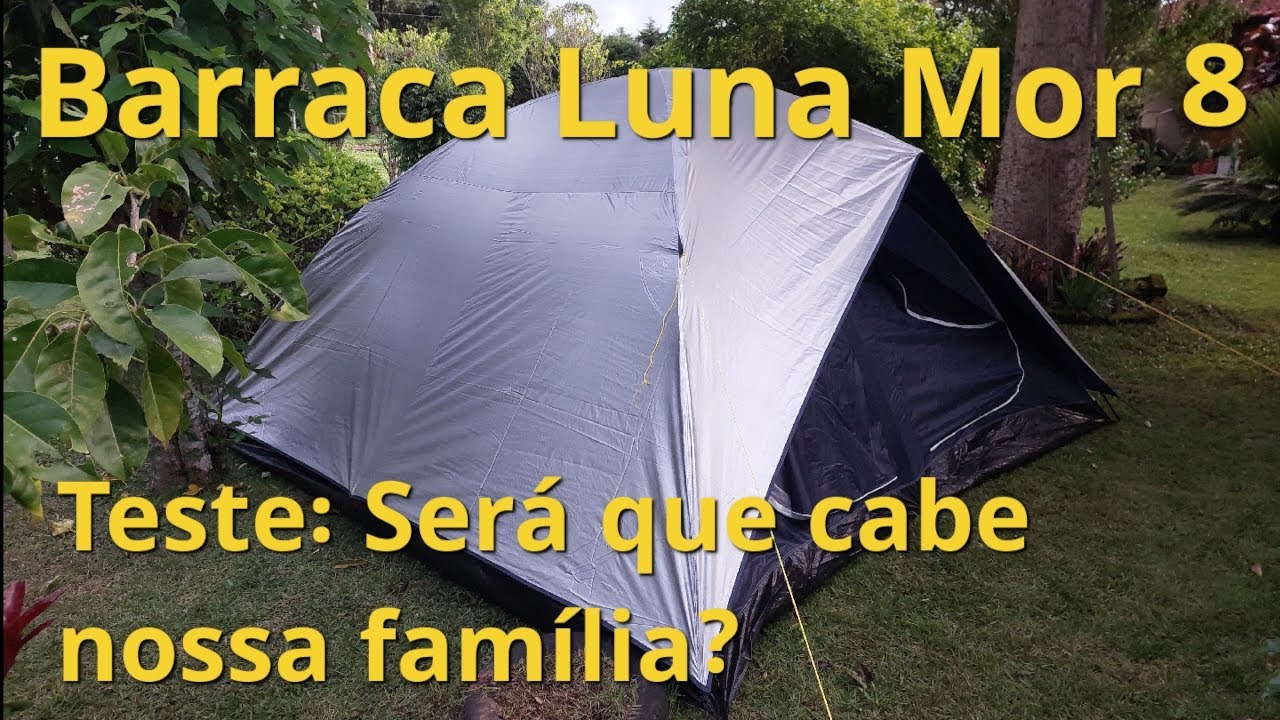 Teste da Barraca Luna Mor 8 (8 pessoas) com uma fam&iacute;lia de 6 pessoas