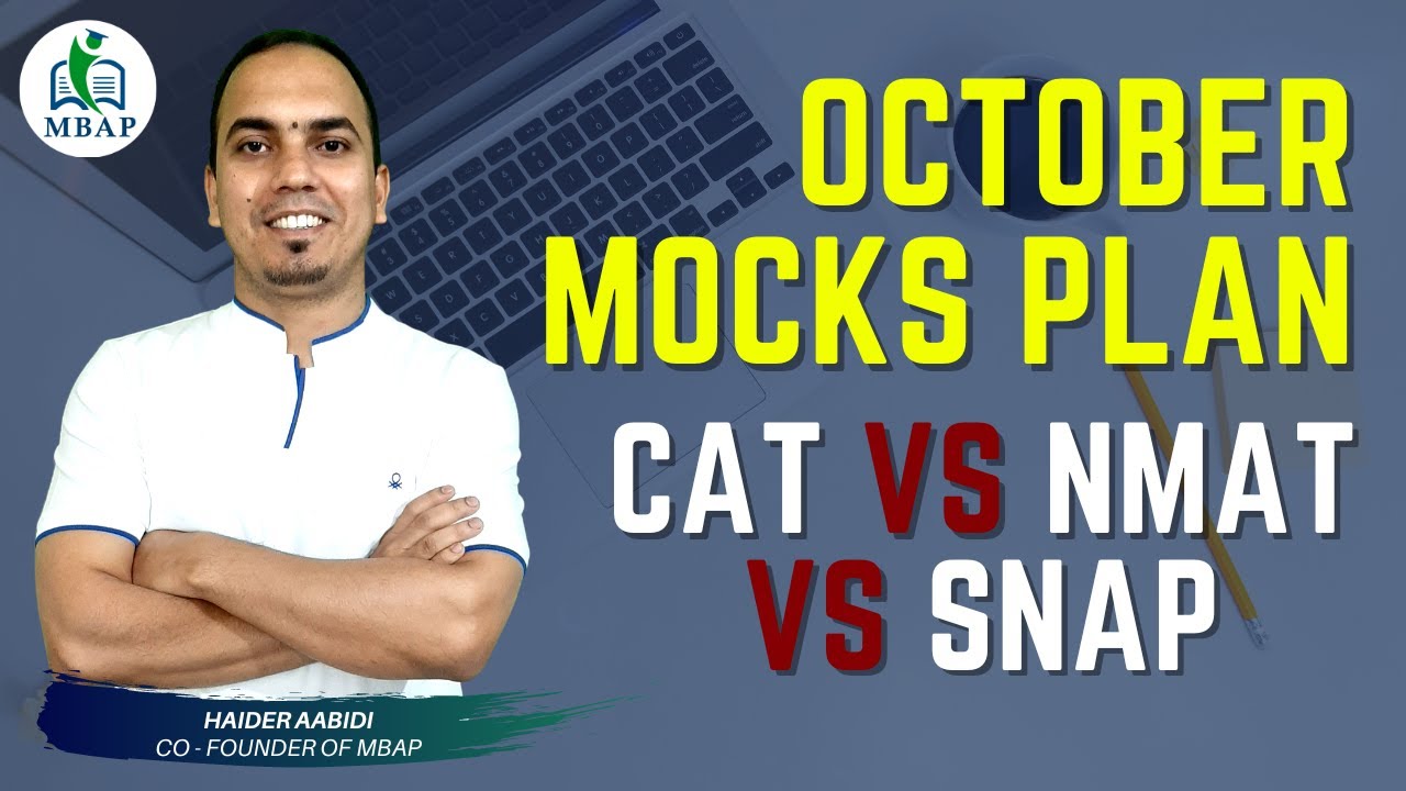 CAT vs NMAT vs SNAP Mocks in October