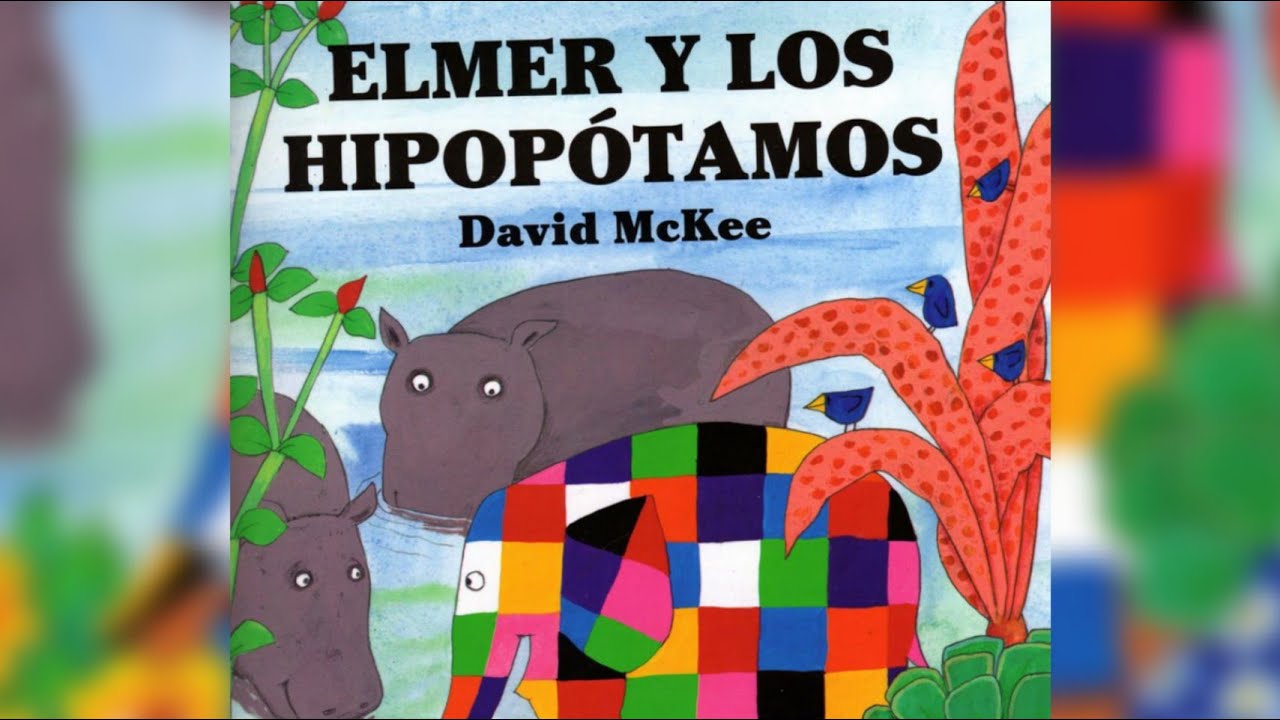 ELMER y los hipopótamos de Cuentacuentos Infantiles