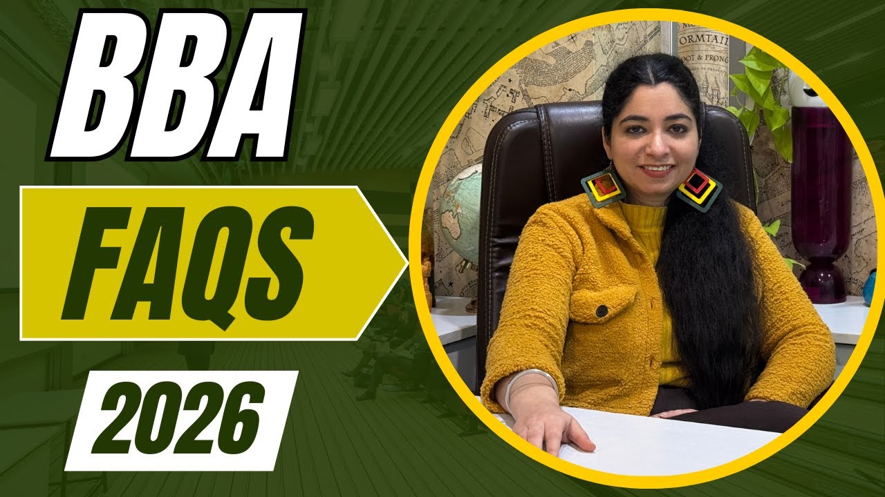 BBA FAQs 2026 🔍 Duration, Eligibility, Entrance, Jobs & MBA Explained