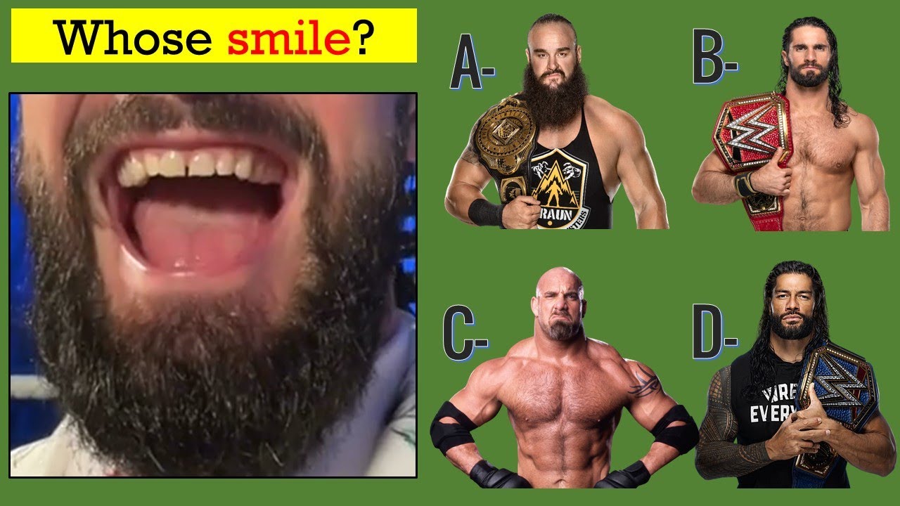 WWE Quiz  - Can Guess WWE Superstars By Their SMILE in 2021?