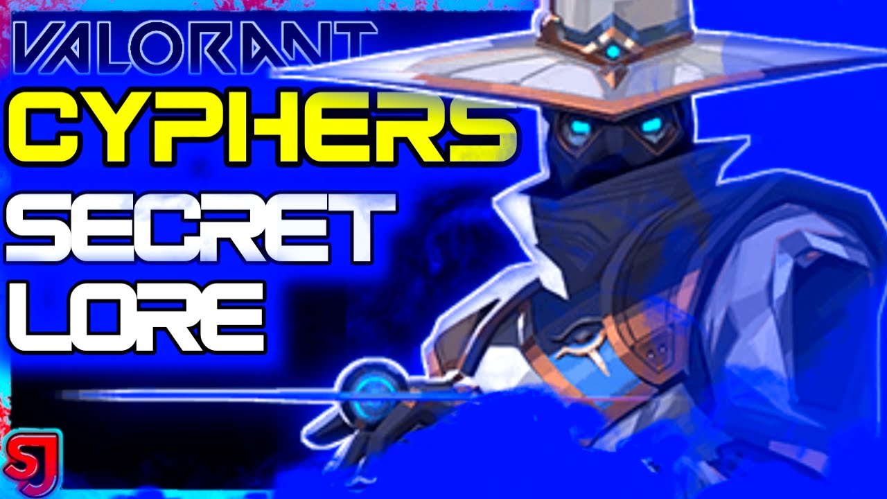 The Incredibly Secret Lore of Cypher | Valorant Lore