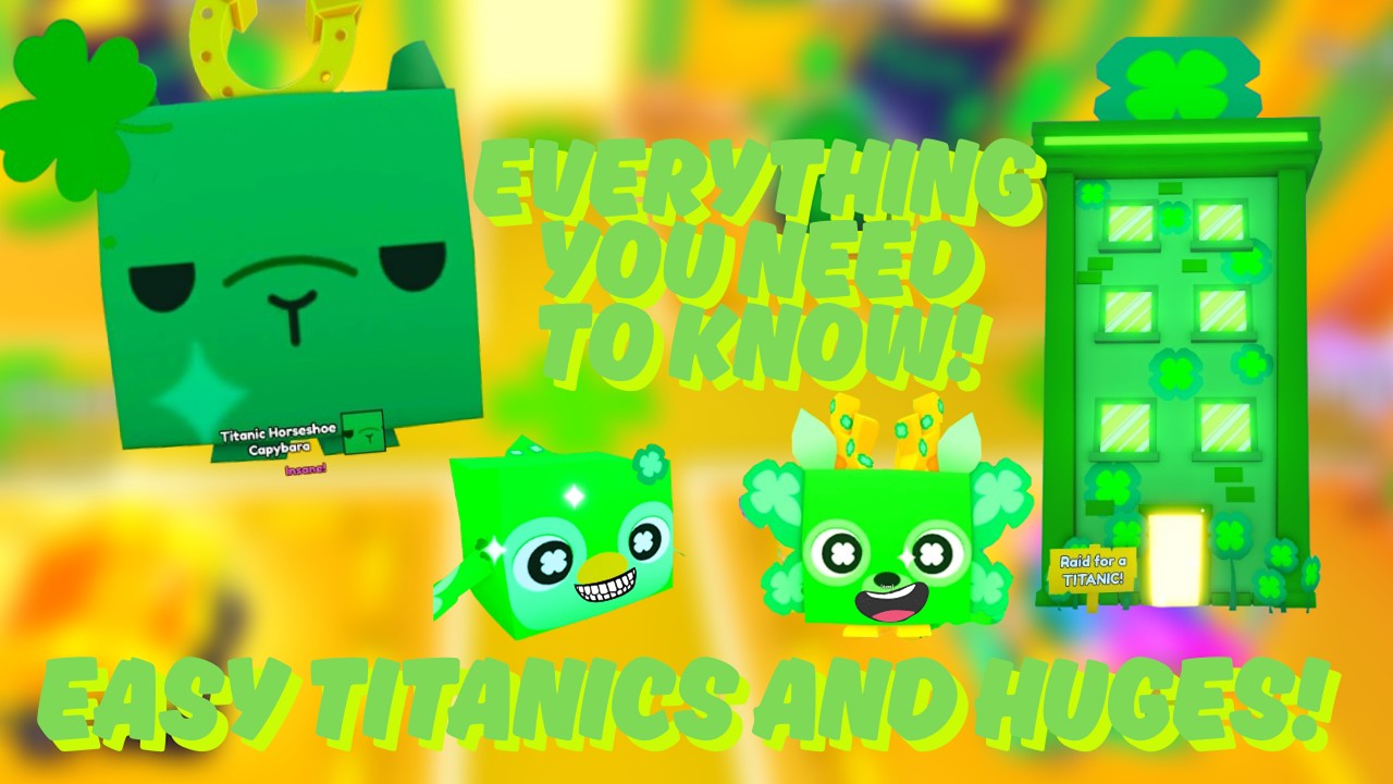 Everything You Need To Know About The NEW St. Patricks Event In Pet Simulator 99!