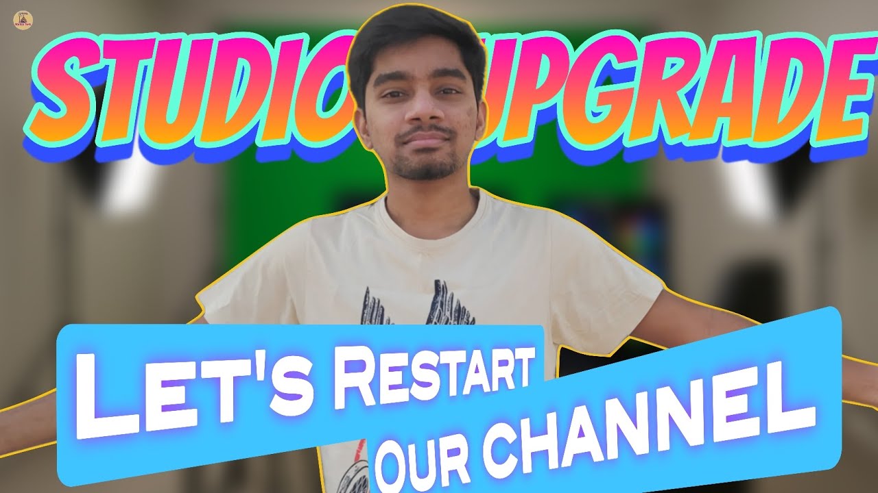 💥Let's Restart our channel 😁// Studio Upgrade//Few Tech Tamil