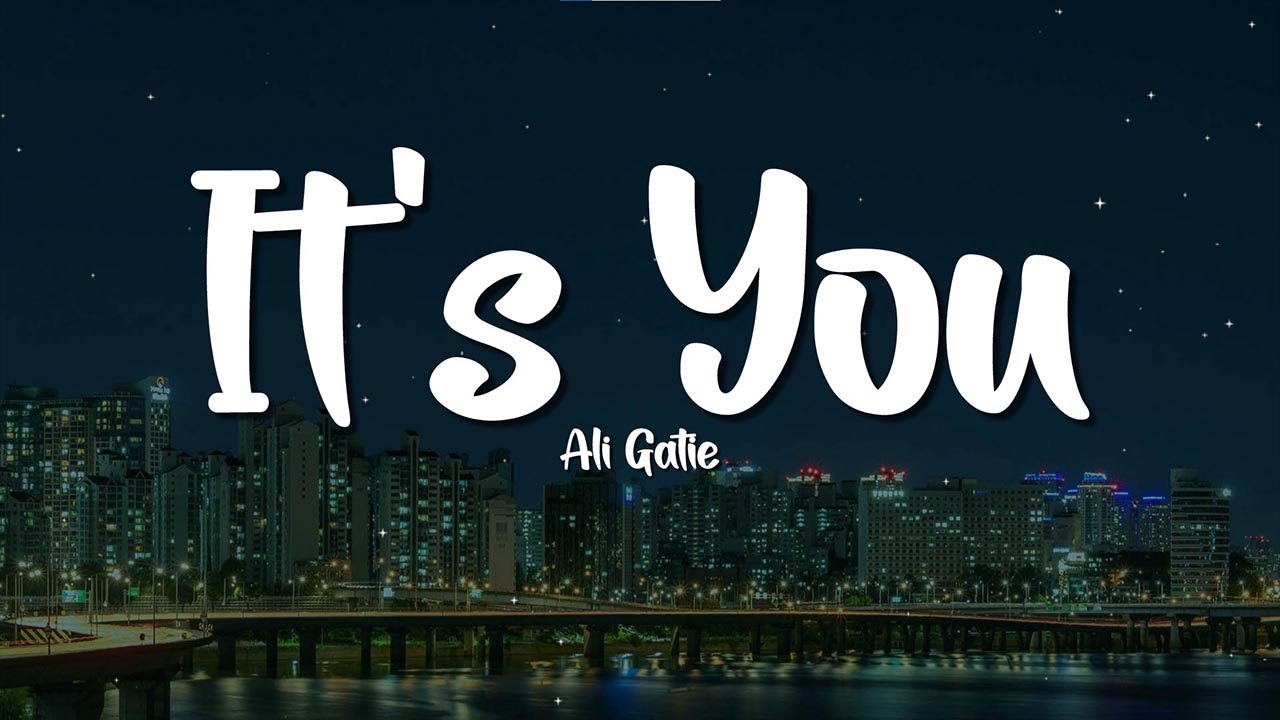 Ali Gatie - It's You (Lyrics)