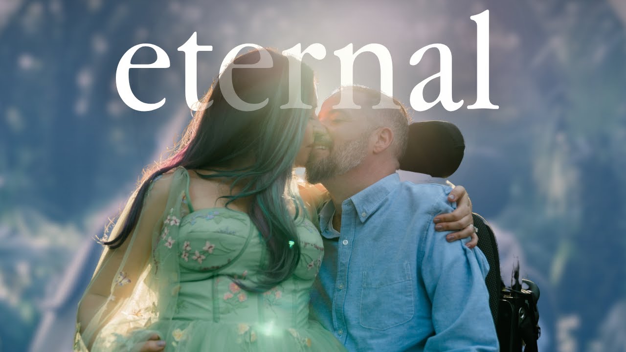 Life with ALS | Eternal Love