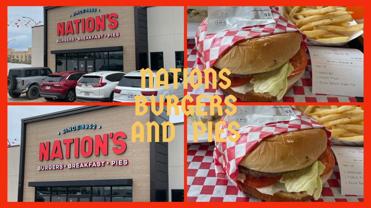 We Have A New Restaurant Here In Texas That’s Famous For Burgers And Pies/NATION’S BURGERS & PIES