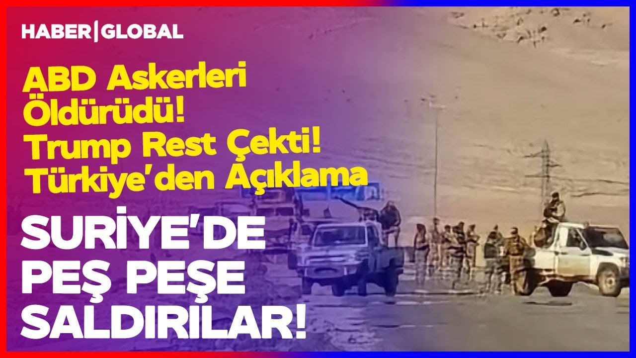 Suriye'de ABD ve Suriye Askerine Peş Peşe Saldırılar! ABD Askerleri Öldü! Trump Resti Çekti!