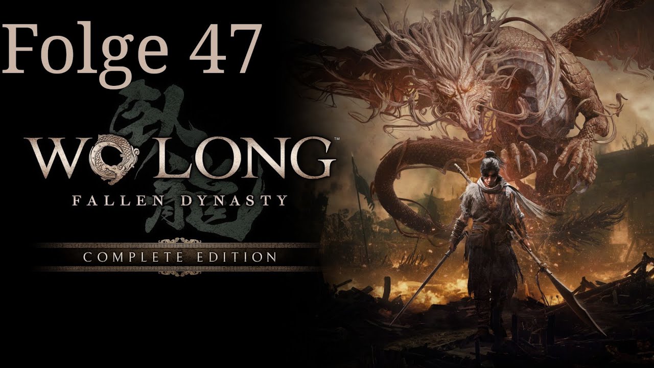 Wo Long  Fallen Dynasty #47 Farmspot
