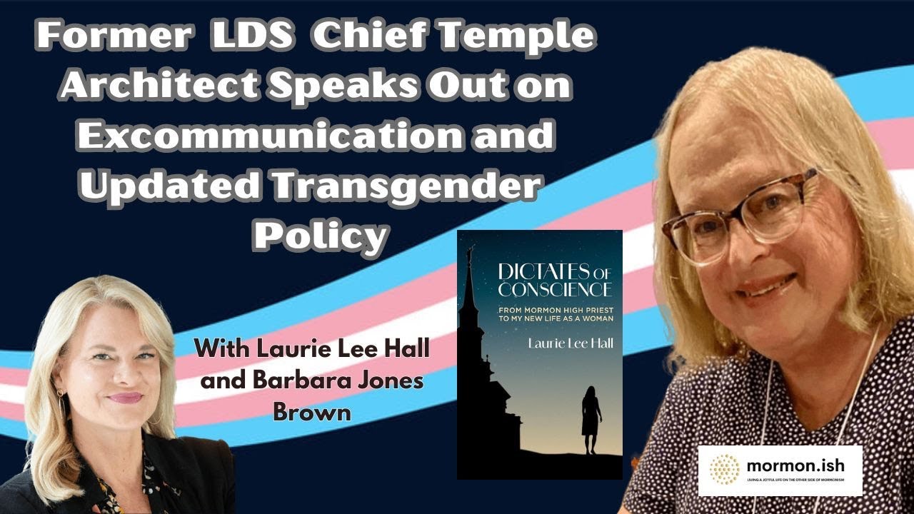 Ep211: Former LDS Chief Temple Architect Speaks Out on Excommunication and Trans Policy Updates