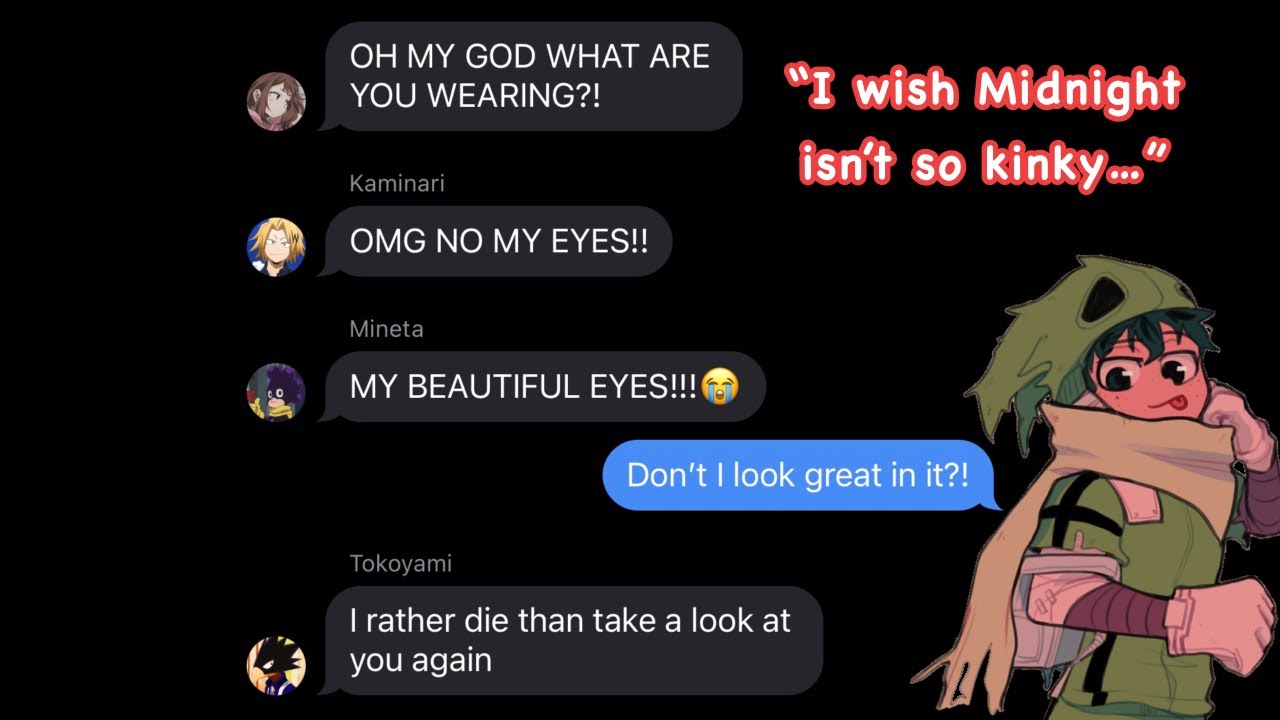 Midoriya personates… M-Midnight?!😭 || BNHA Texting Story