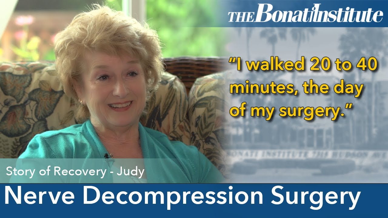 Nerve Decompression Surgery at the Bonati Spine Institute | Judy's Story of Recovery