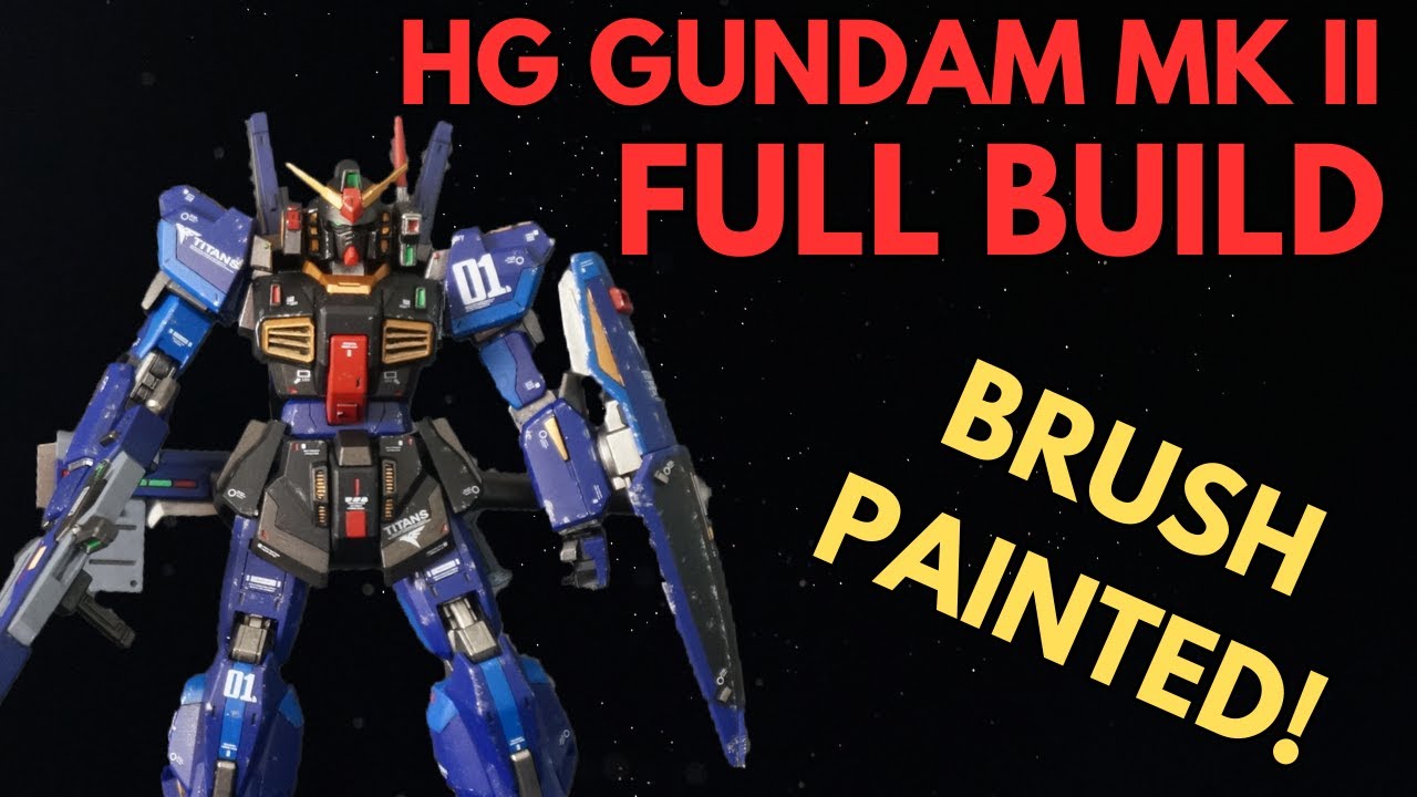 Приготовьтесь к своей первой КАСТОМНОЙ сборке GUNPLA с Hg Gundam Mk2!