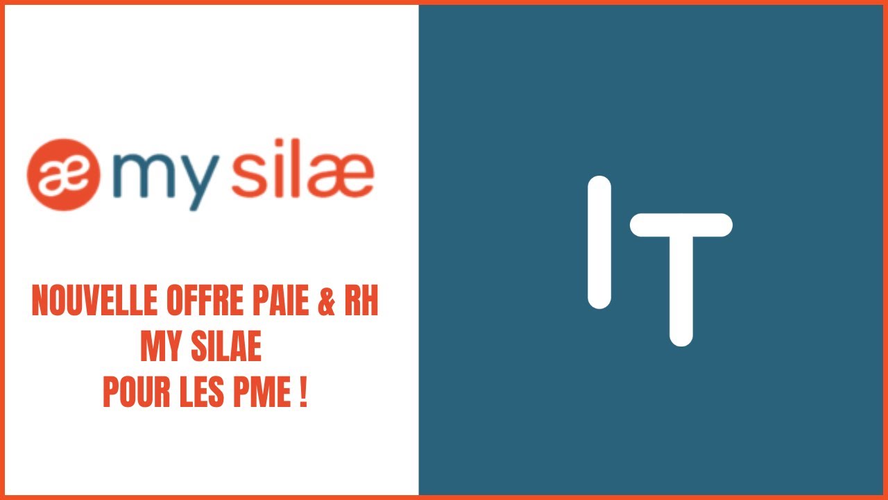 My Silae : Les nouvelles offres Paie & RH pour les PME - RePlay