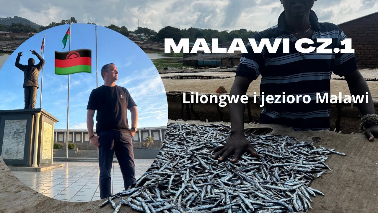 # 368 Malawi: Lilongwe i jezioro Malawi