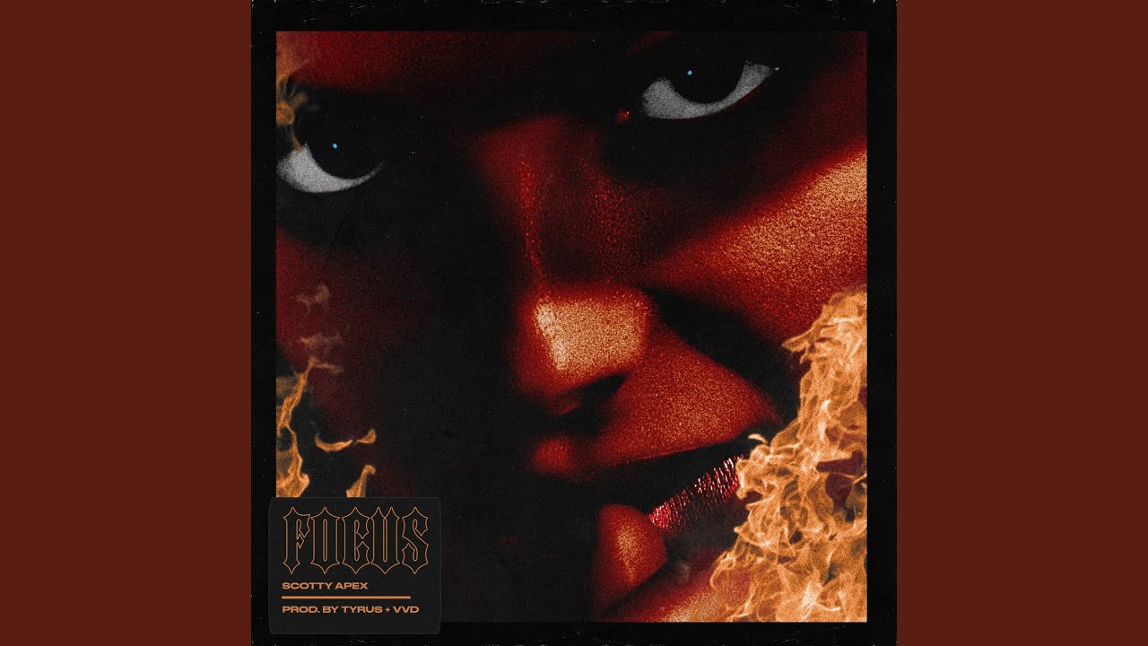 Focus (feat. Scotty Apex & Vvdsound)