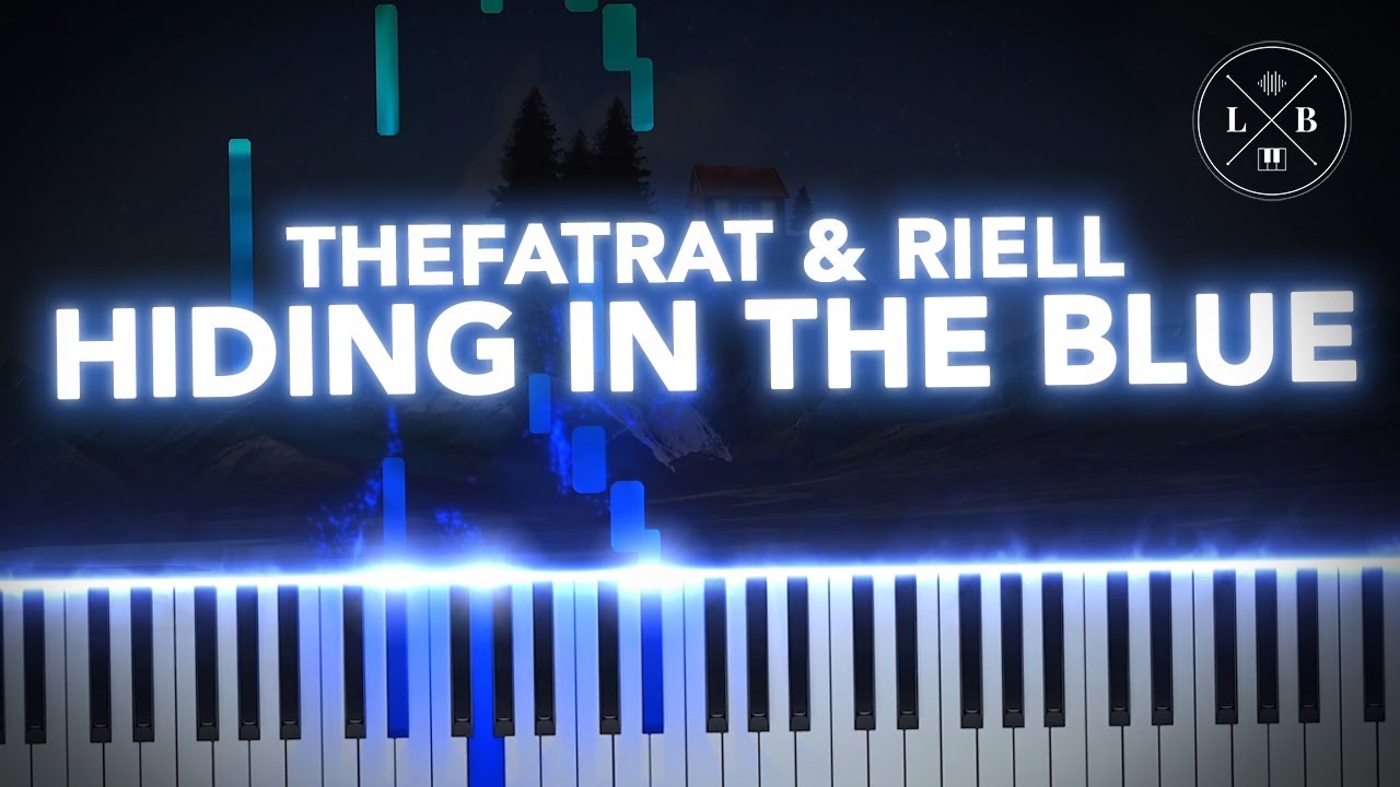 TheFatRat & RIELL - Hiding In The Blue - Piano