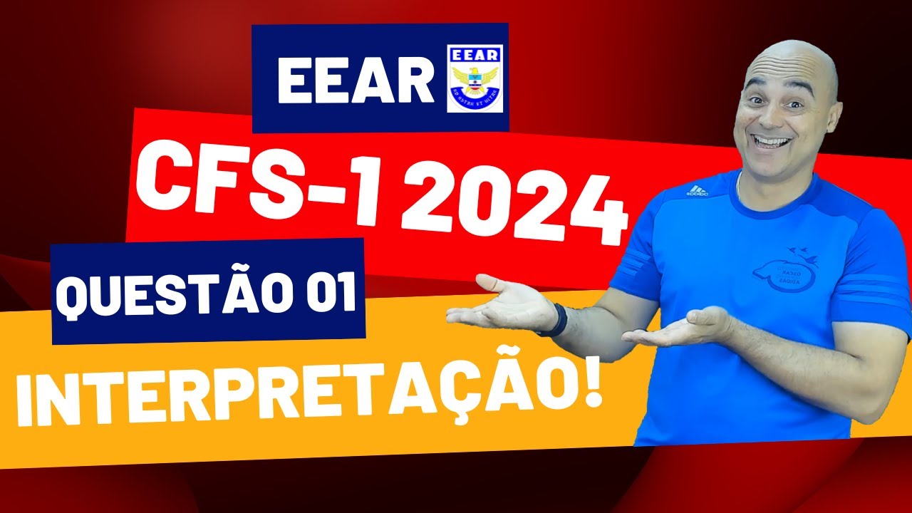 EEAR 2024.1 - PRIMEIRA QUESTÃO DE INTERPRETAÇÃO DE TEXTO DA PROVA CFS-1/2024.