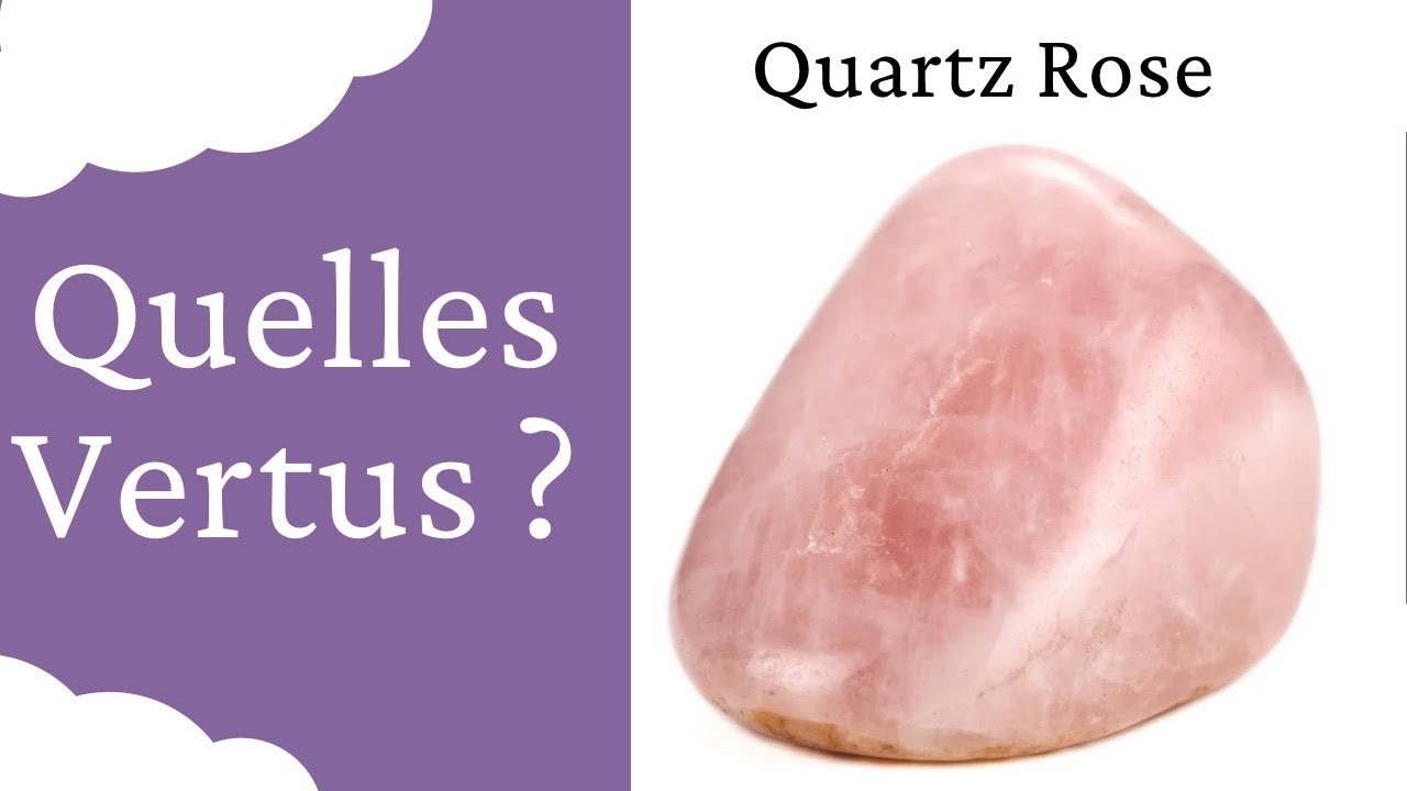 Quartz rose : Vertus de cette Pierre naturelle en Lithothérapie