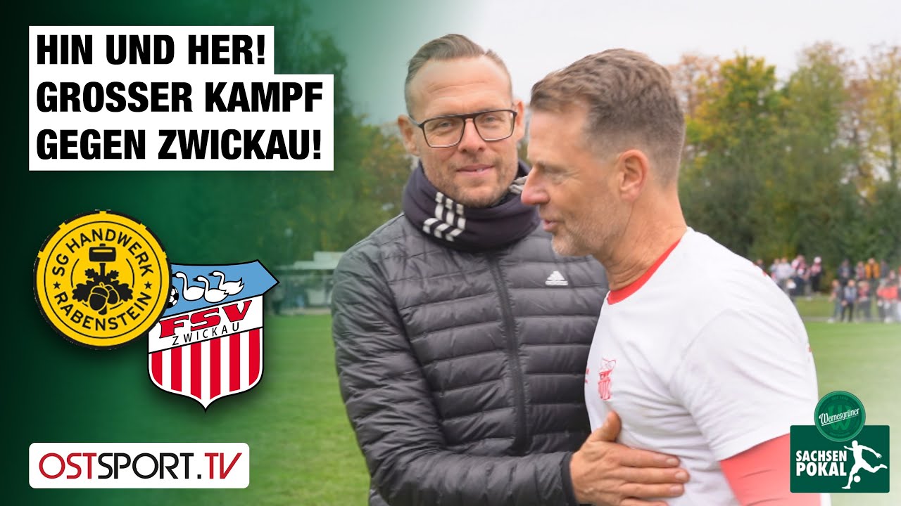 HIN UND HER! Großer Kampf gegen Zwickau! Rabenstein - Zwickau | Sachsenpokal