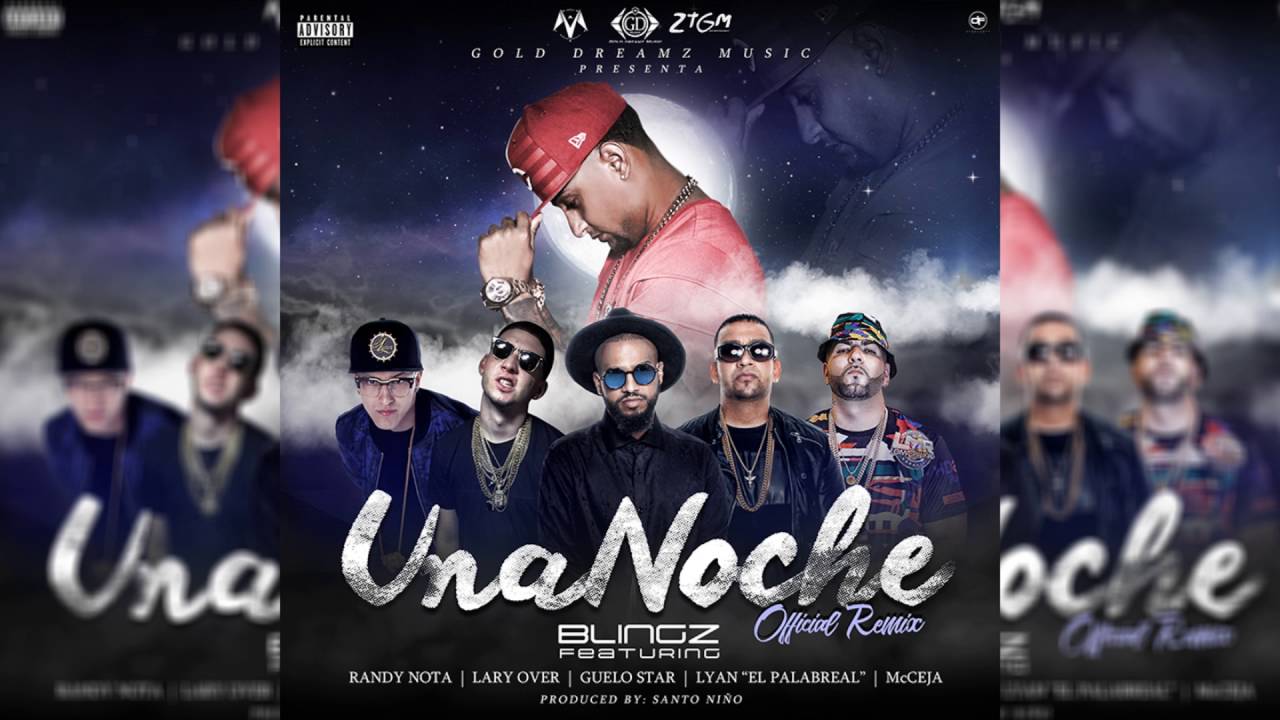 Blingz Ft Randy x Guelo Star x Lary Over x Mc Ceja x Lyan- Una Noche Offcial Remix (Audio Official)