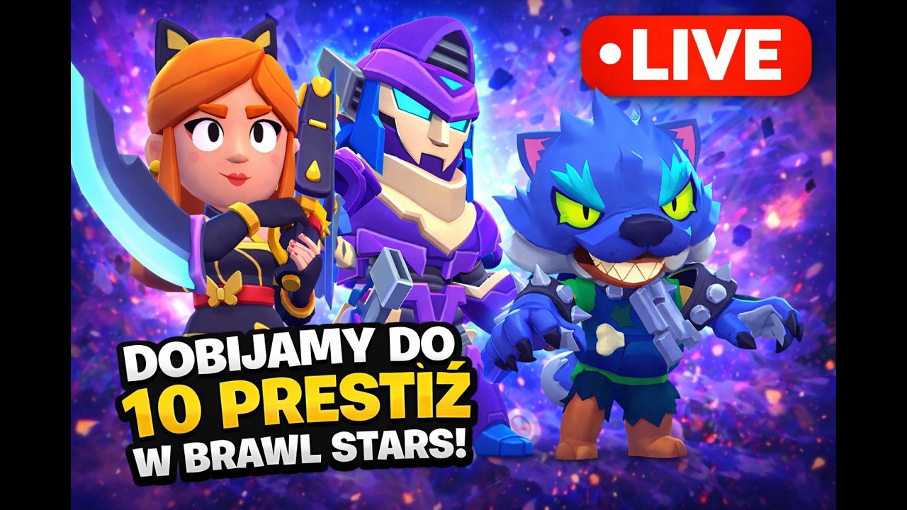 🔫DOBIJAMY DO 10 PRESTISZ W BRAWL STARS🔫🎮PRZY OKAZJI ROAD TO 30K🎮🕰️ZOSTAŁY 2H🕰️🔴NA ŻYWO🔴