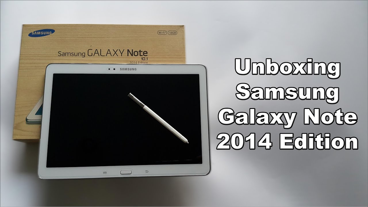 Unboxing Samsung Galaxy Note 10.1 2014 Edition / En Español