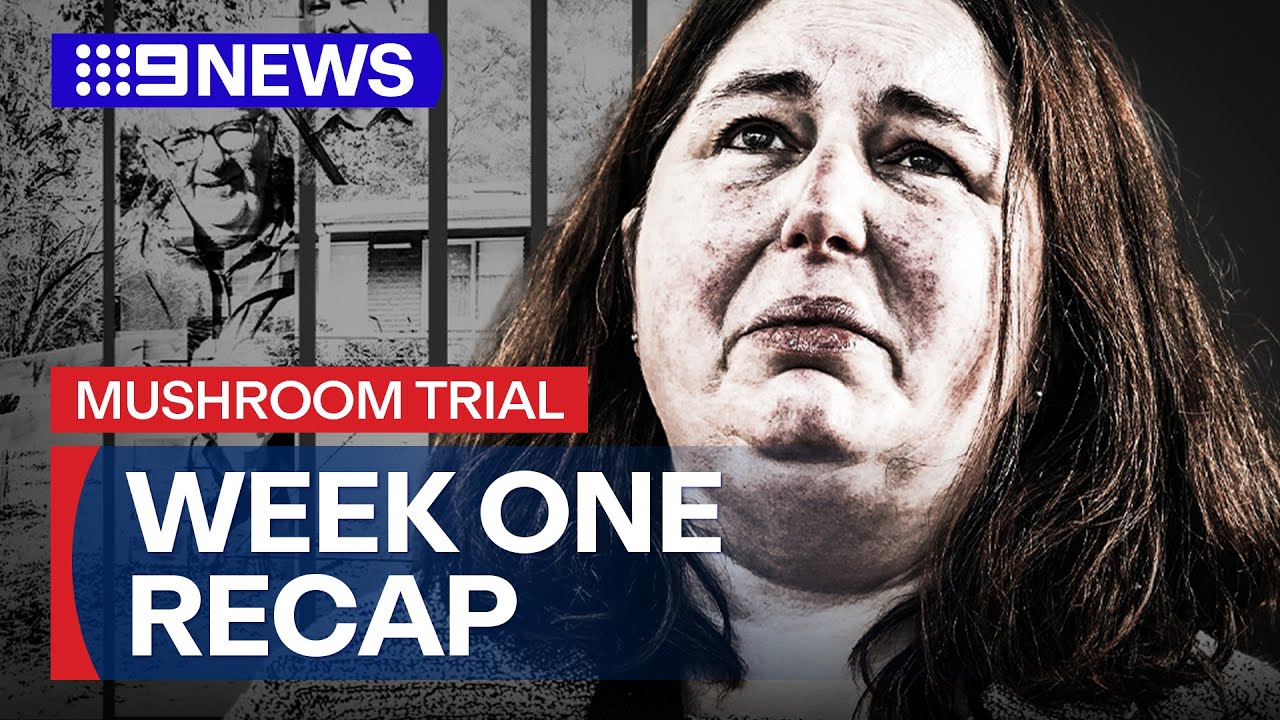 Australia's 'Mushroom Trial': Week One Recap | 9 News Australia