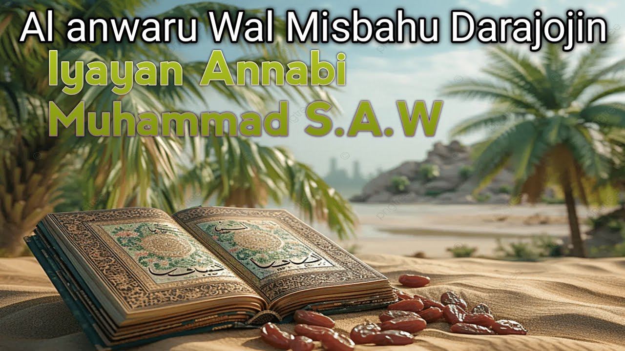 Al anwaru Wal Misbahu ( 10 ) Darajojin Iyayan Annabi Muhammad S.A.W Daga Sheikh Malam Abba 