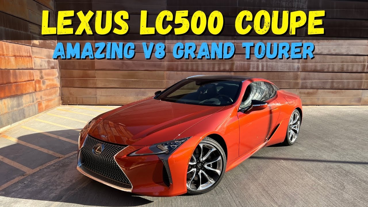 Lexus LC500 — потрясающий автомобиль класса Grand Touring с двигателем V8