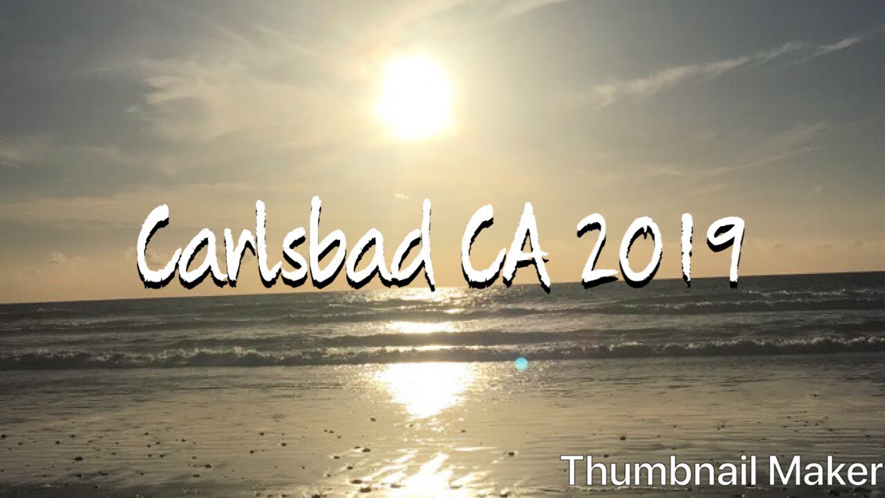 Carlsbad CA 2019