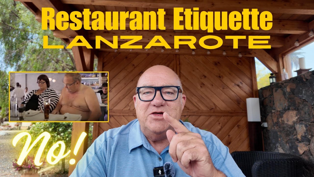 Restaurant Etiquette (Lanzarote)