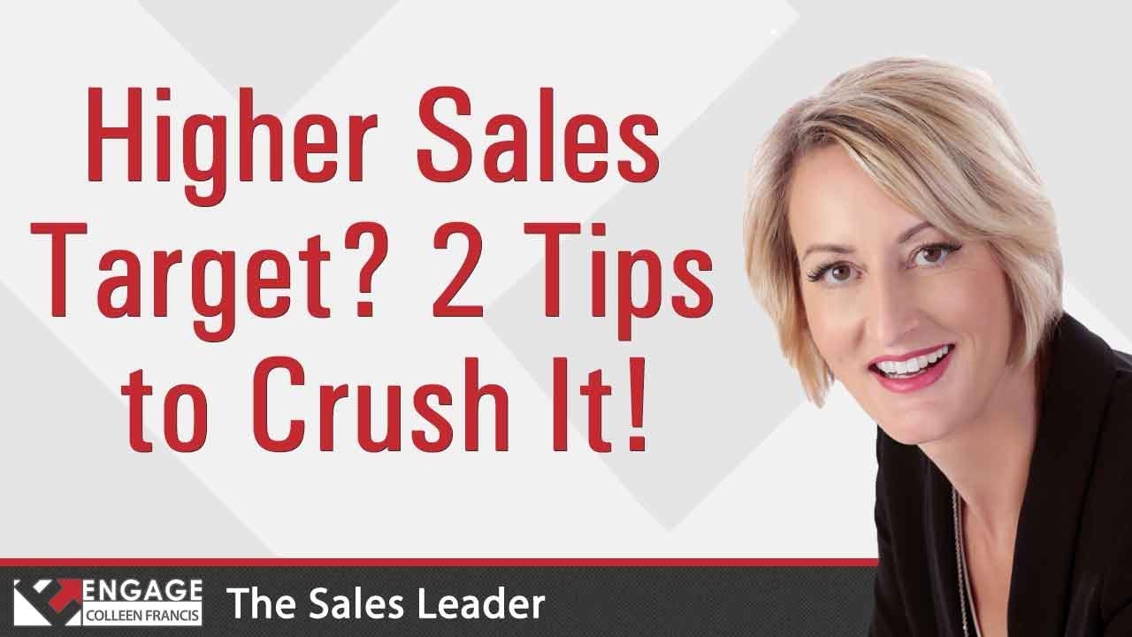 Higher Sales Target? 2 Tips to Crush It! | Sales Strategies