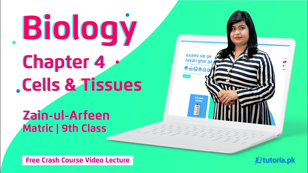 Cells and Tissue | Chapter 4 | Biology 9th Class | Matric Part 1 | tutoria.pk