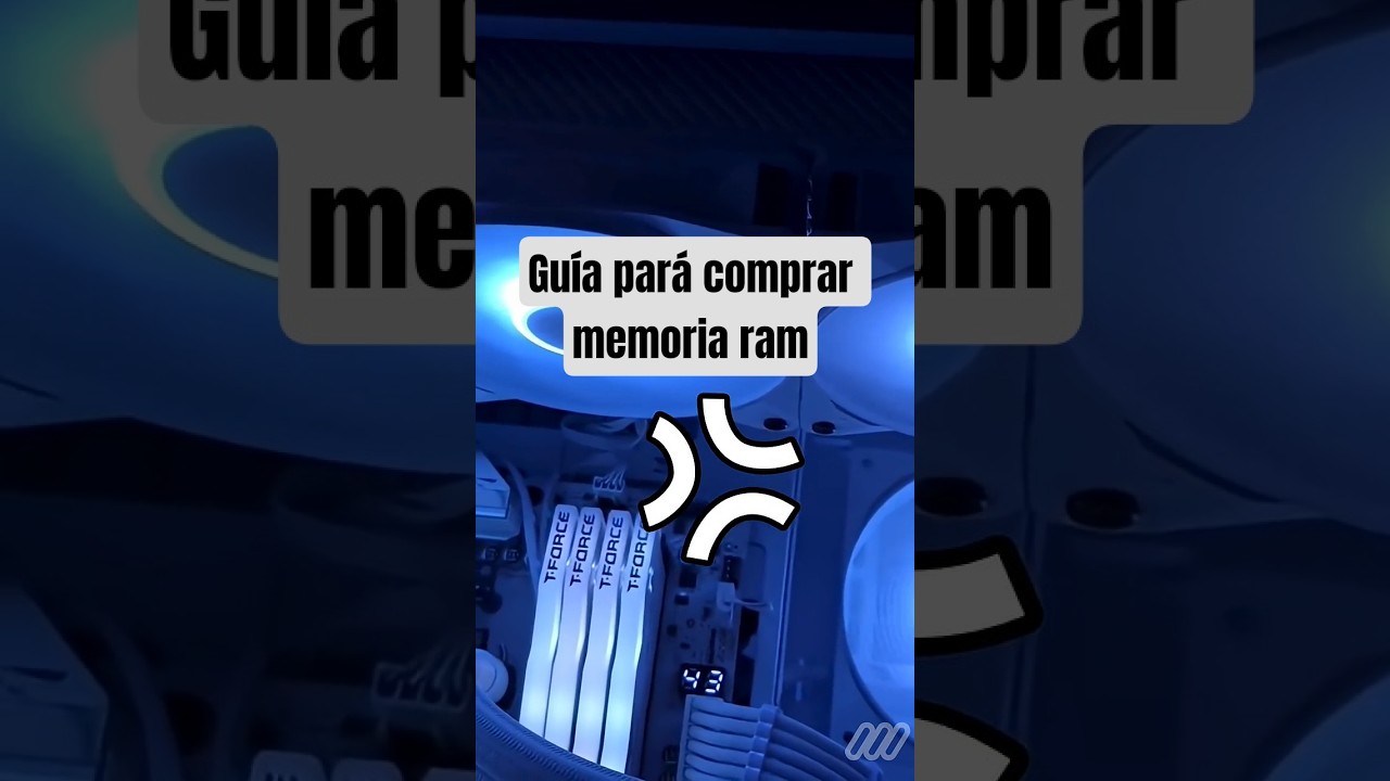 💥 &iexcl;No compres RAM sin ver esto! La gu&iacute;a definitiva para elegir la memoria correcta para tu PC  #RAM