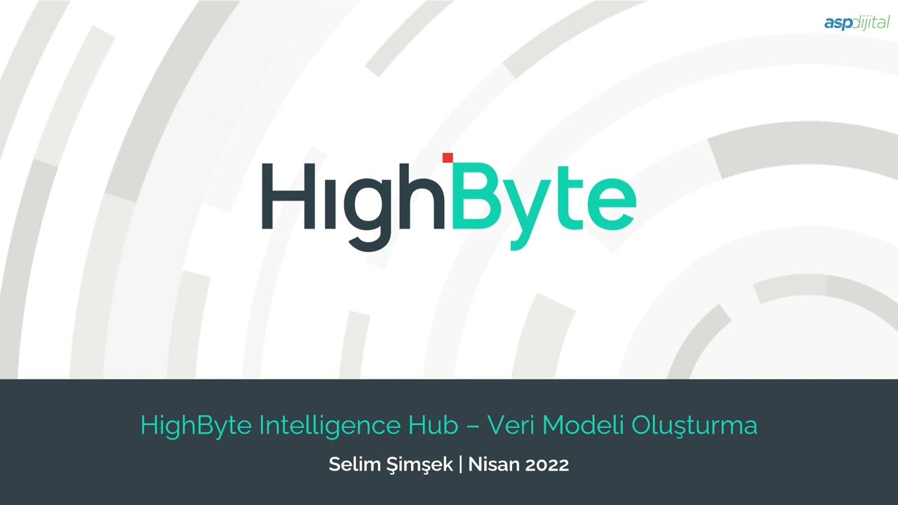 HighByte Intelligence Hub - Veri Modeli Oluşturma