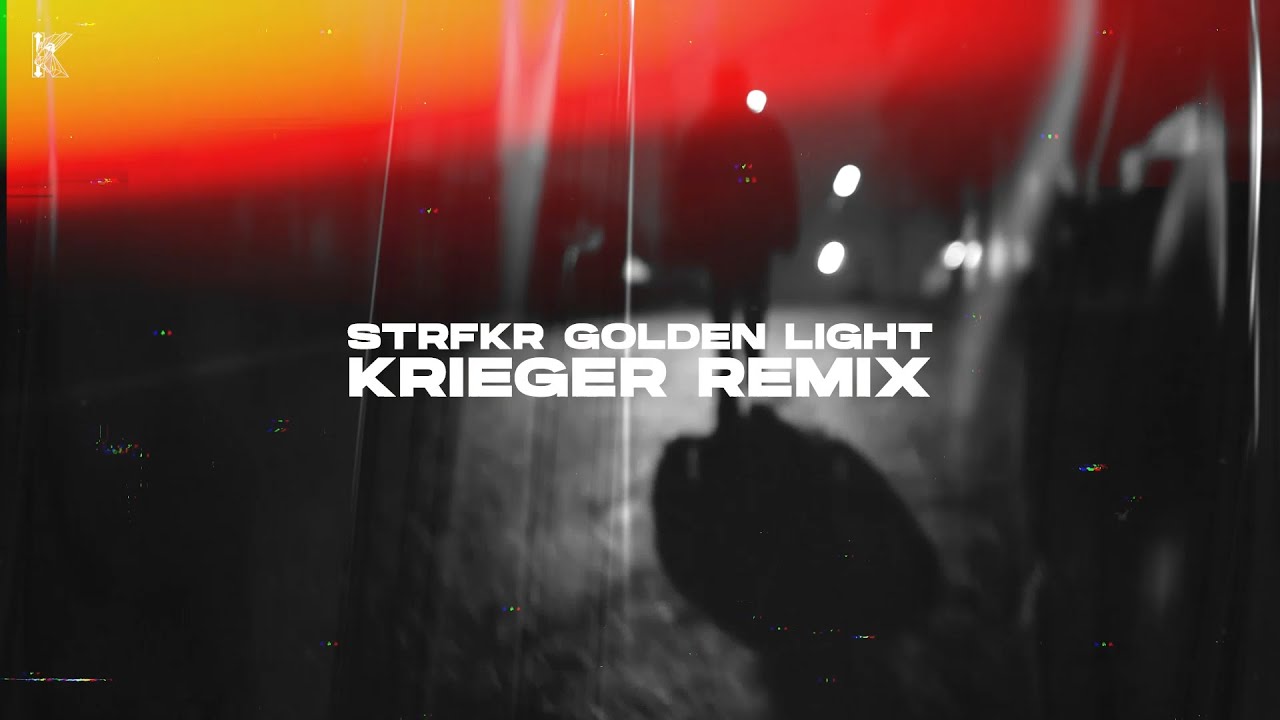 STRFKR - Golden Light (KRIEGER Remix)