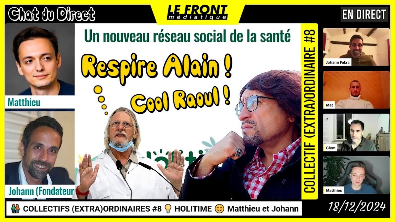 💡 HOLITIME Site Sant&eacute; (chat live) Matthieu Crowdbunker , Professeur Raoult Bruno & Alain Schollaert