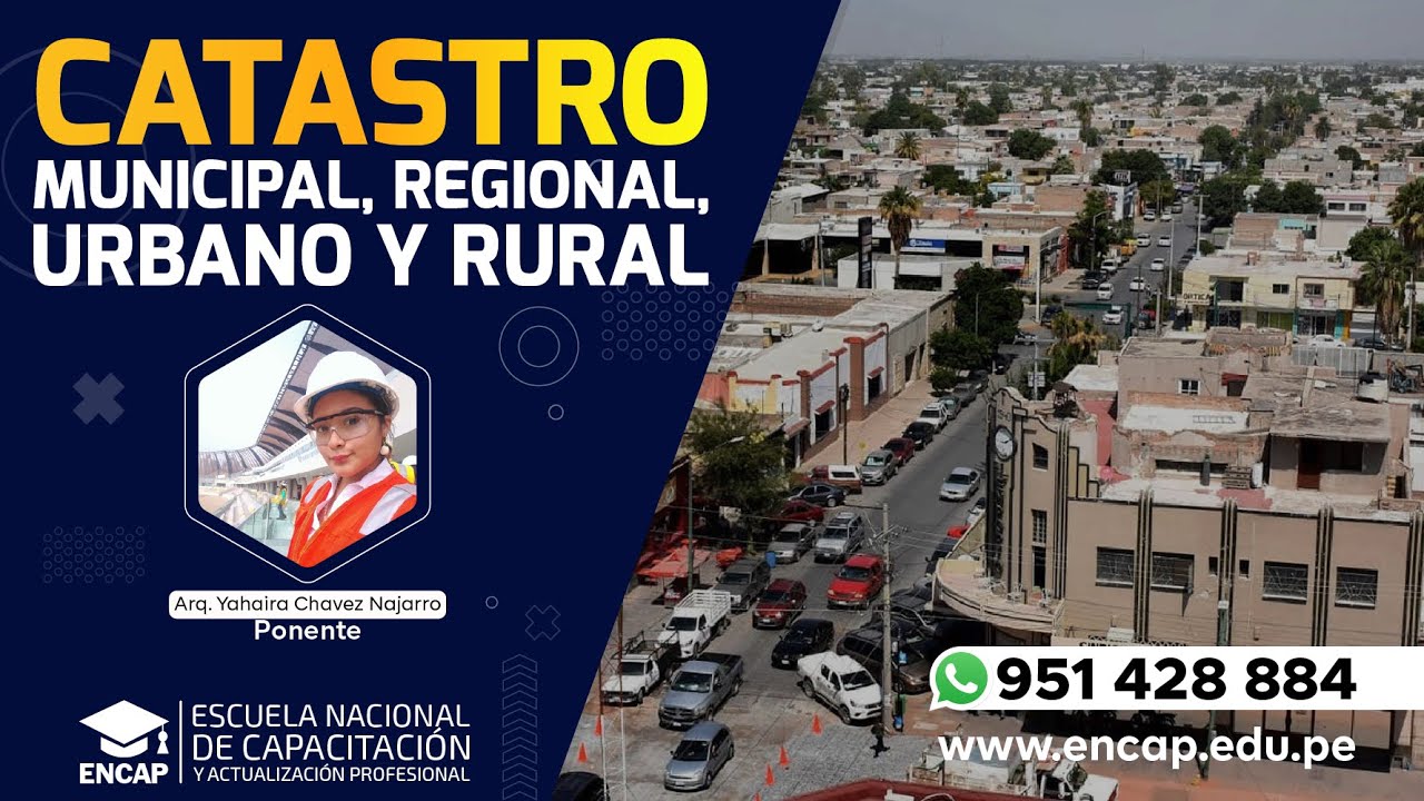 CURSO: CATASTRO MUNICIPAL, REGIONAL, URBANO Y RURAL - 2025