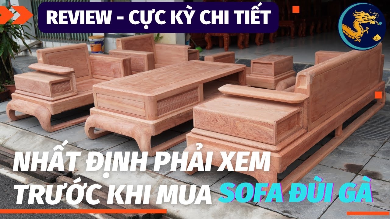 🔴 Chia sẻ CỰC KỲ CHI TIẾT về mẫu SOFA ĐÙI GÀ và LƯU Ý nhất định phải rõ trước khi mua