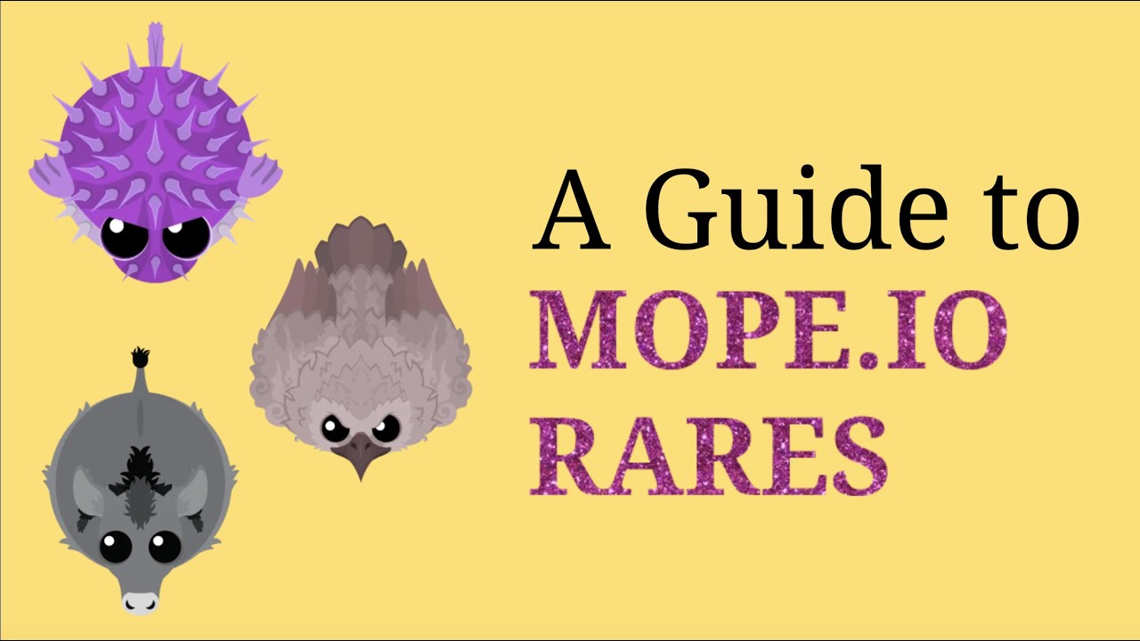 A Guide to the Rares in Mope.io