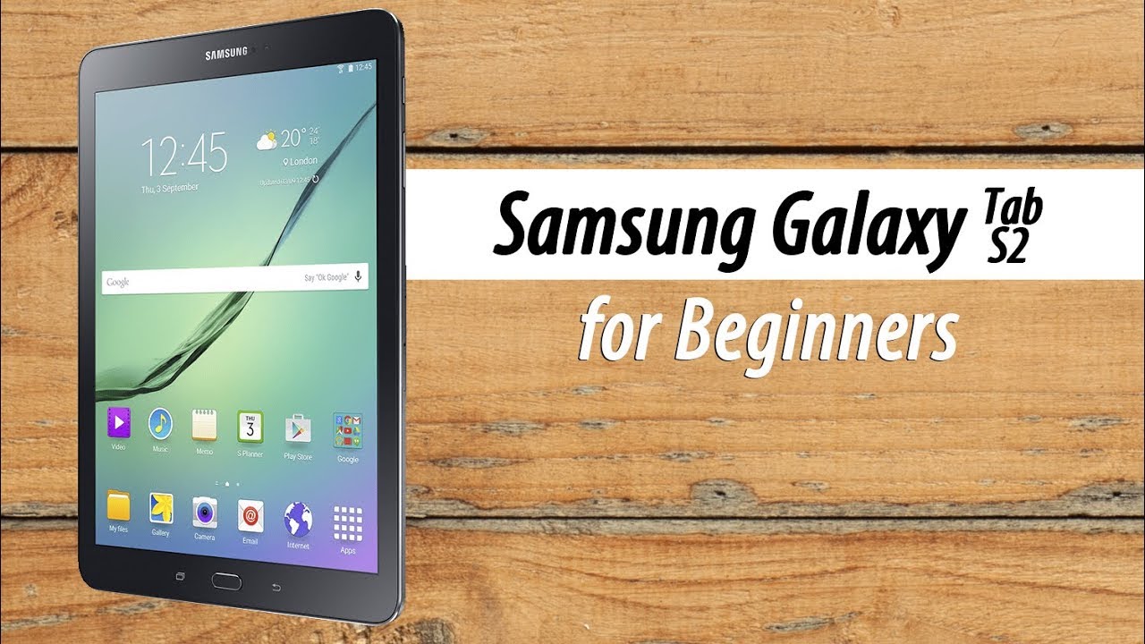 Samsung Galaxy Tab S2 for Beginners